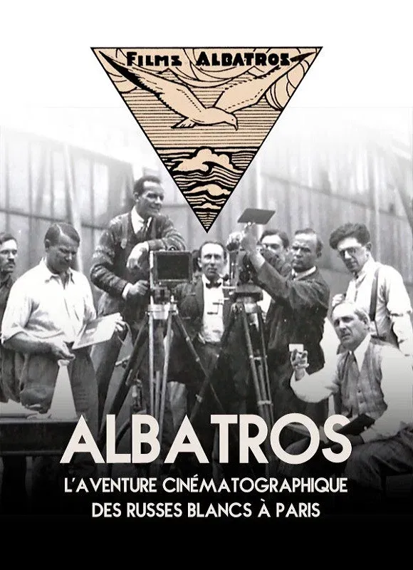 Poster for Albatros, The Film Adventure Of The White Russians In Paris