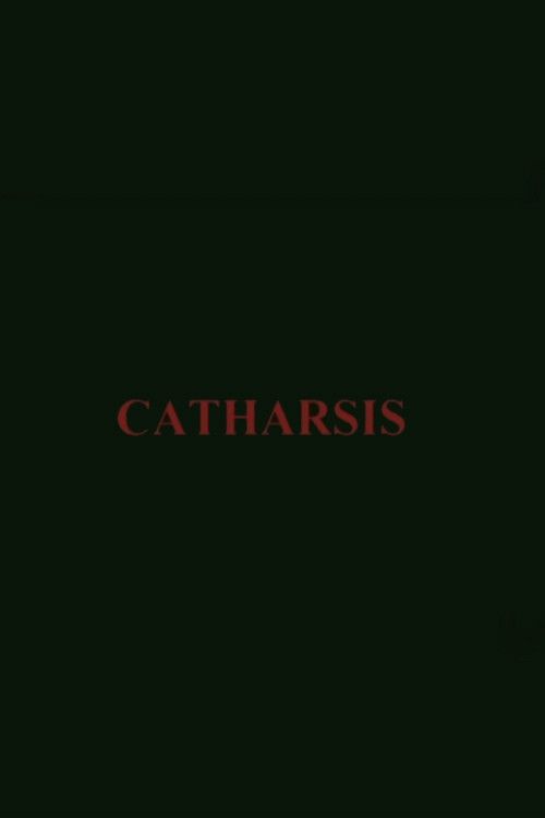 Poster of the movie Catharsis