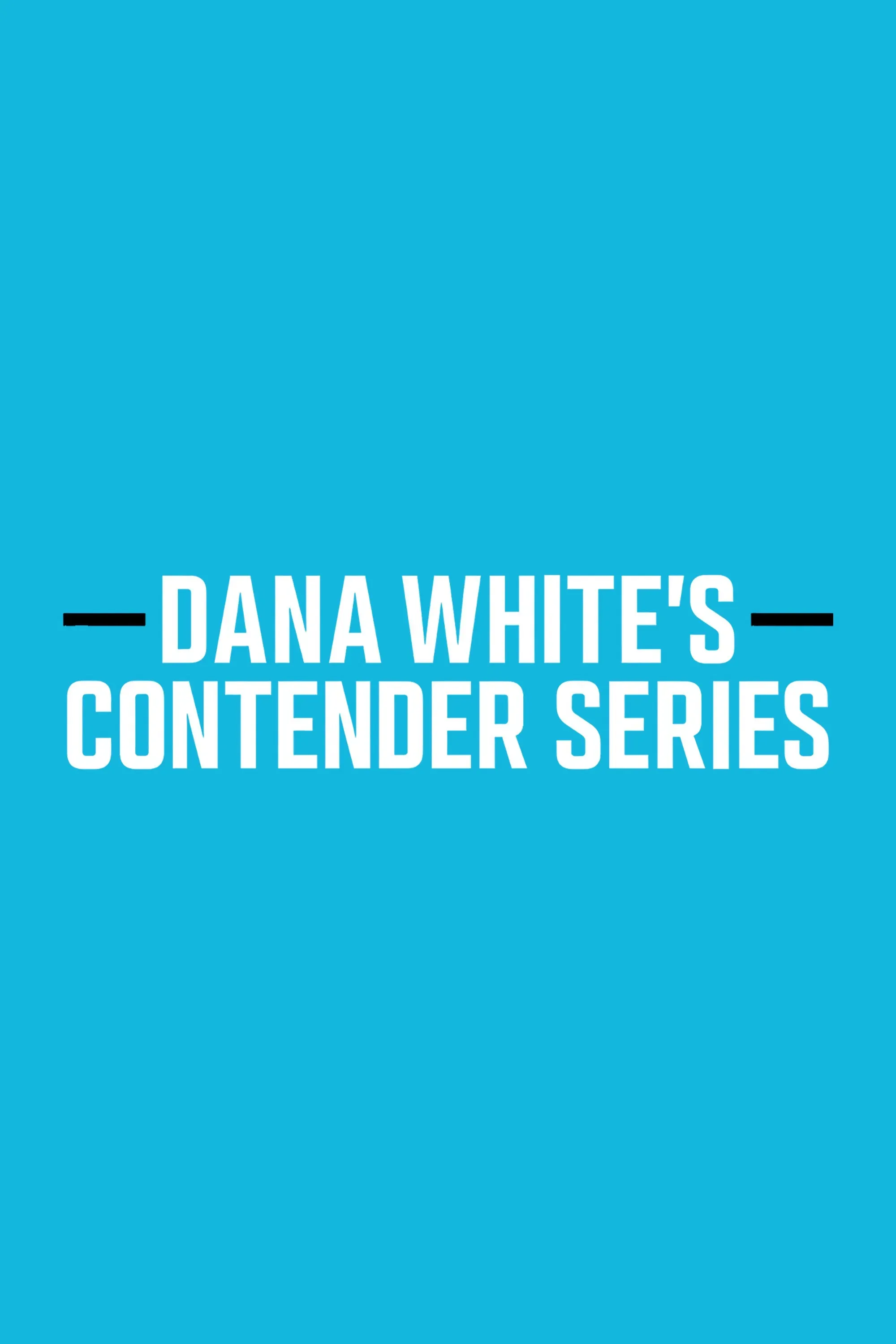 Poster of Dana White's Contender Series