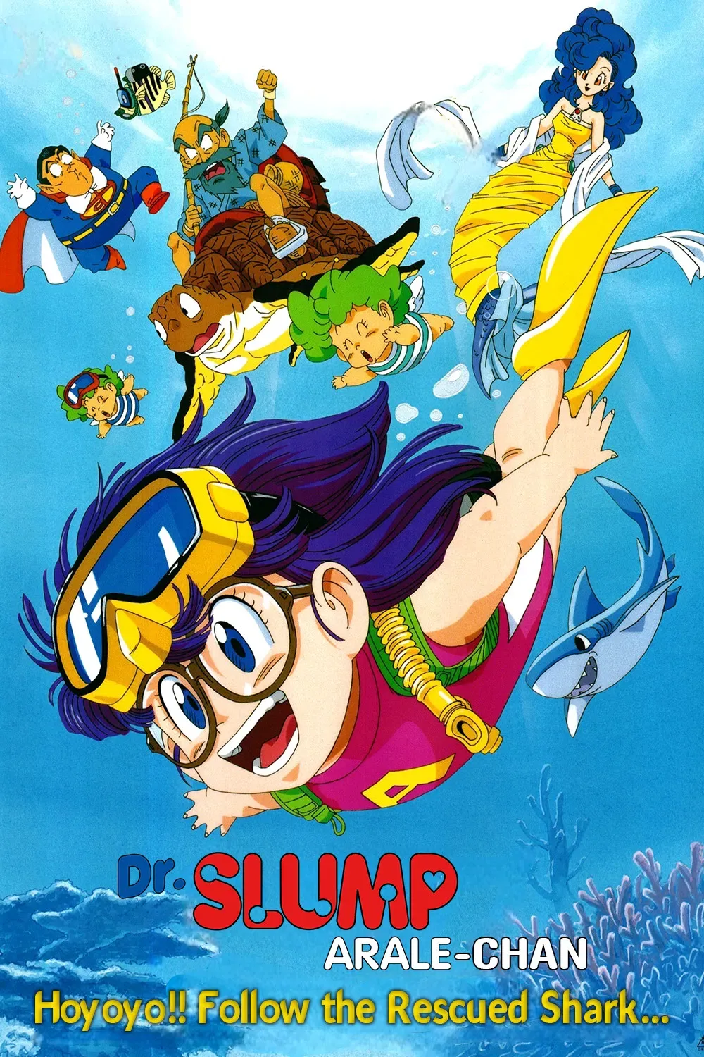 Poster of the movie Dr. Slump and Arale-chan: Hoyoyo!! Follow the Rescued Shark...