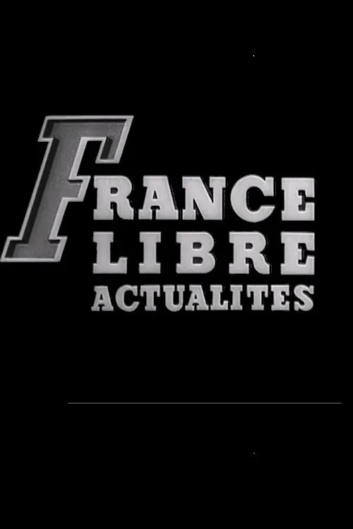 Poster of France Libre Actualités