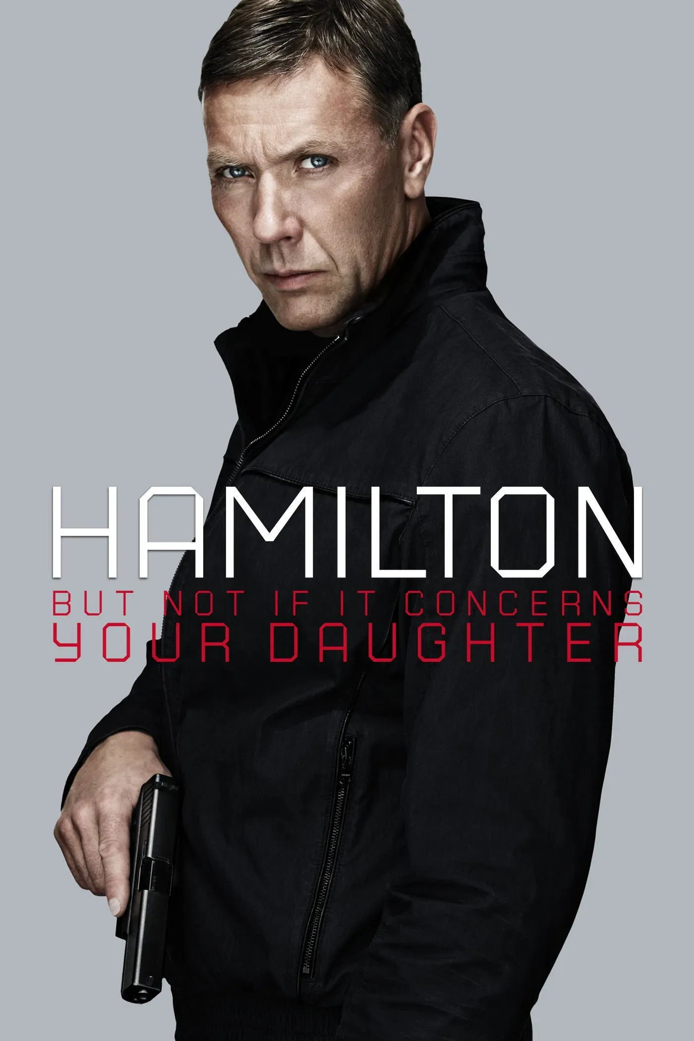 Poster of the movie Hamilton 2: But Not If It Concerns Your Daughter