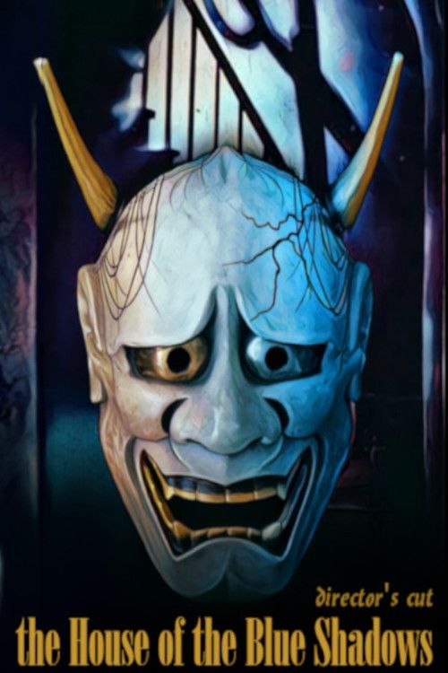 Poster of the movie The House of the Blue Shadows