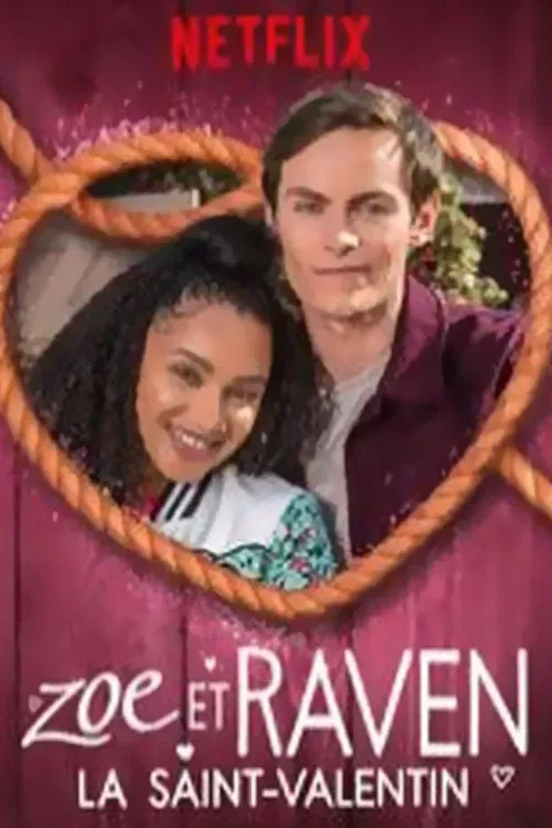 Poster of the movie Zoé Et Raven La Saint-Valentin