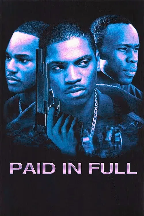 Poster of the movie Paid in Full
