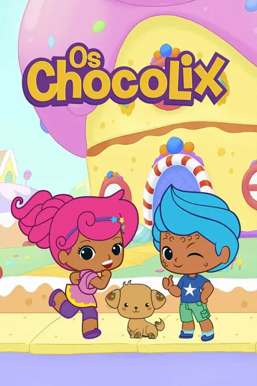 Poster of Os Chocolix