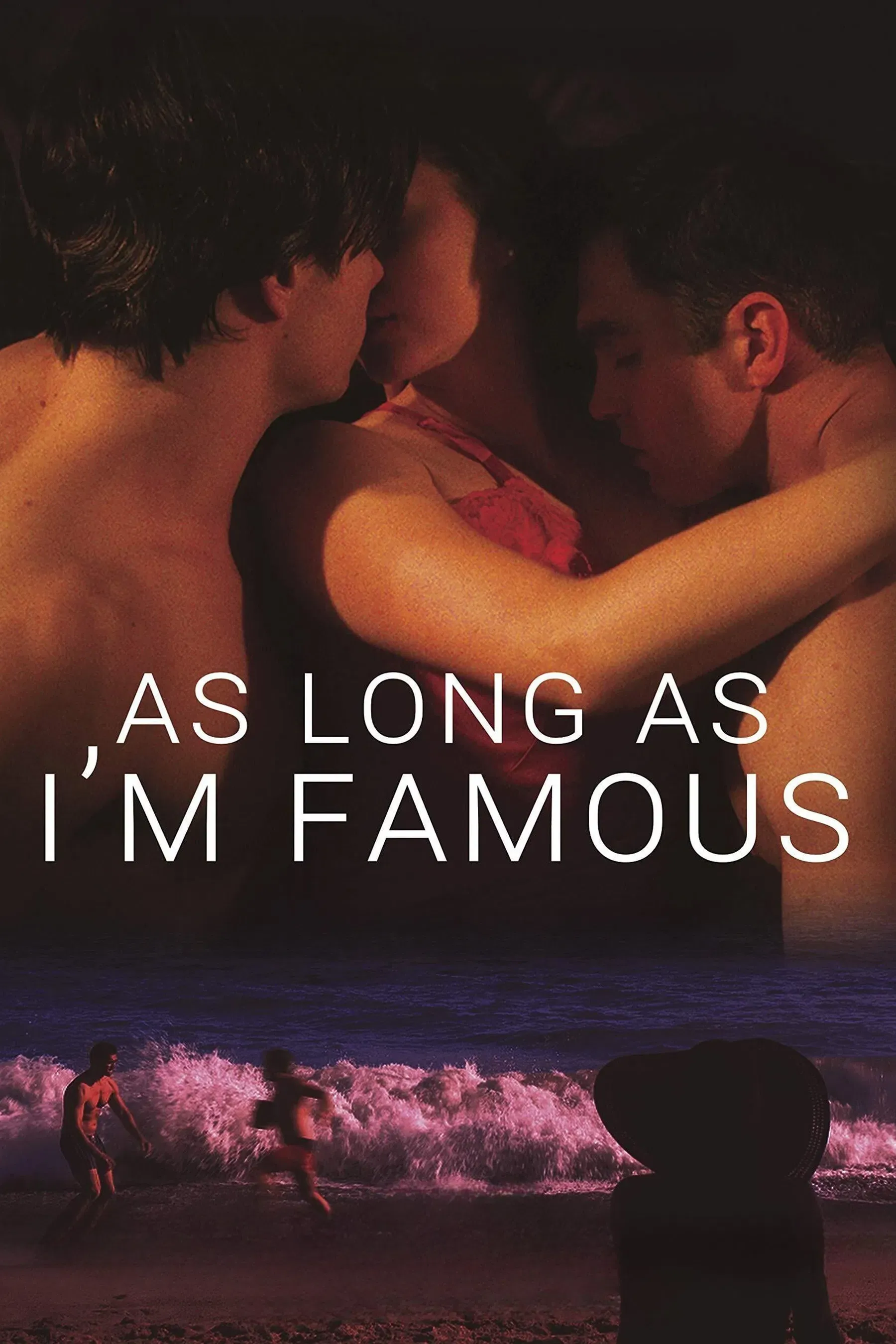 Poster of the movie As Long As I'm Famous