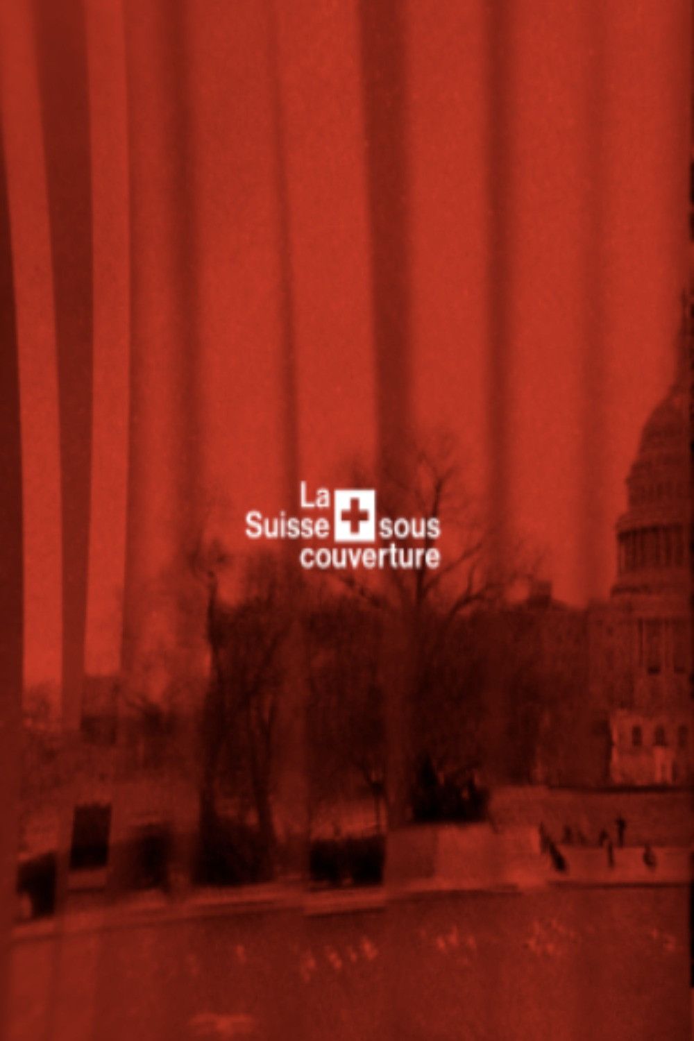 Poster of La Suisse sous couverture