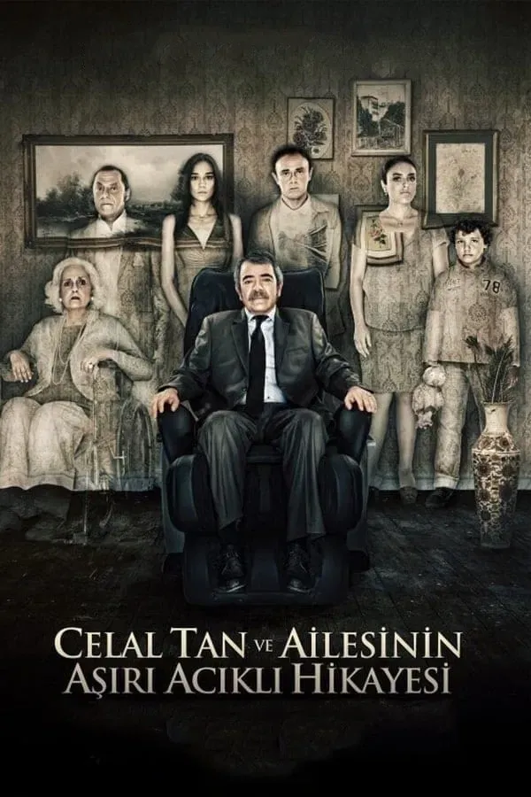 Poster of the movie The Extreme Tragic Story of Celal Tan and His Family