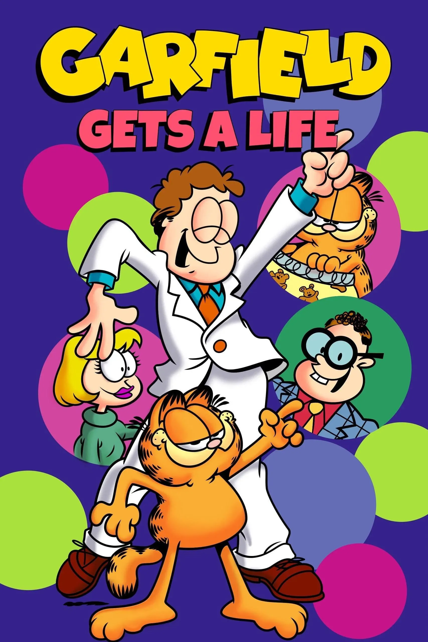 Poster of the movie Garfield Gets a Life