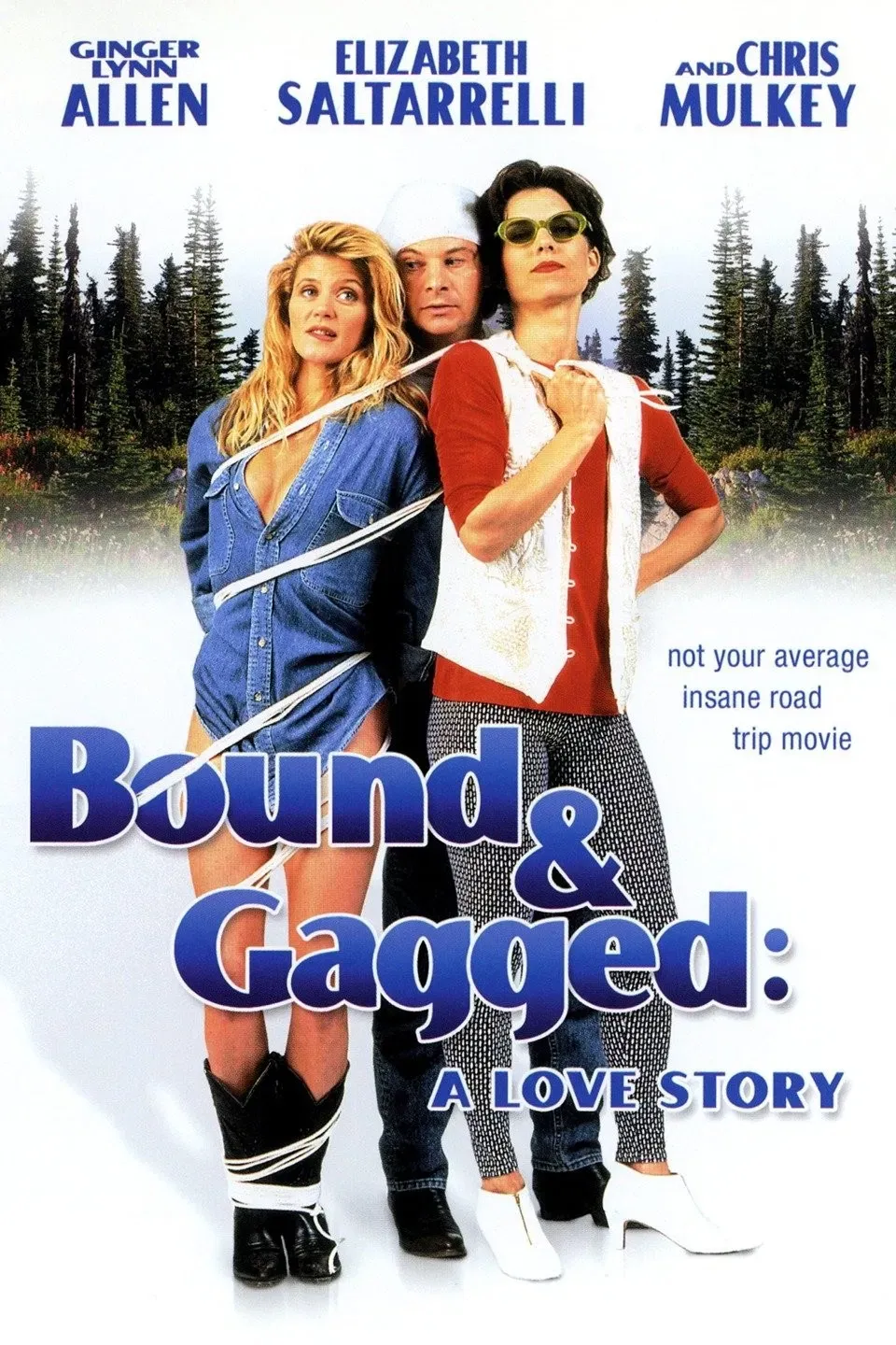 Poster of the movie Bound and Gagged: A Love Story