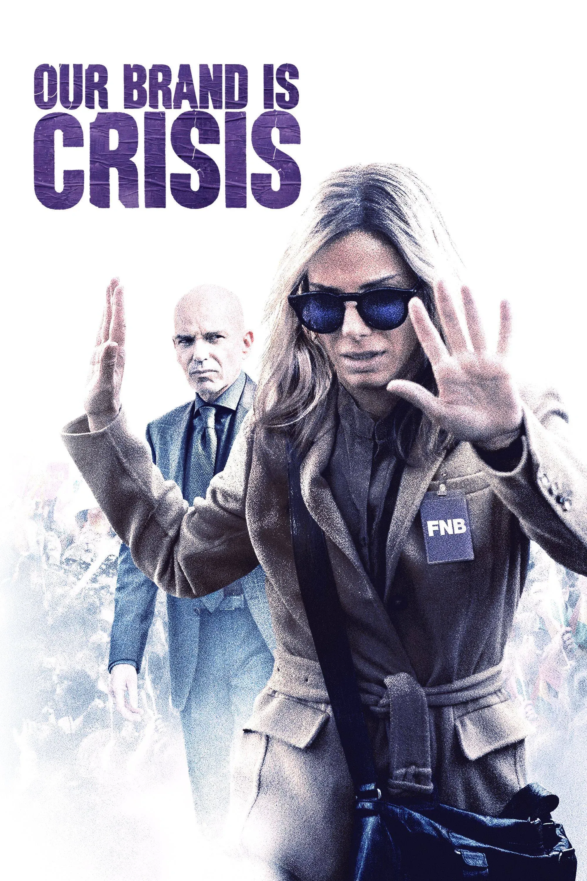 Poster of the movie Our Brand Is Crisis
