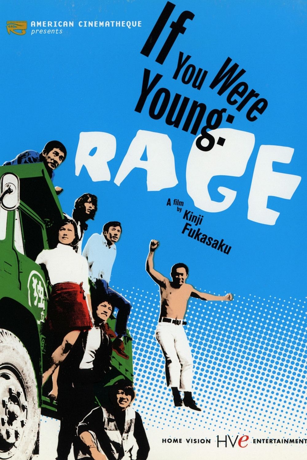 Poster of the movie If You Were Young: Rage