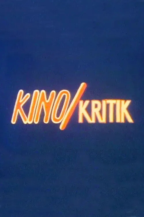 Poster for Kino/Kritik. Über die Wörter, den Sinn und das Geld von Filmen