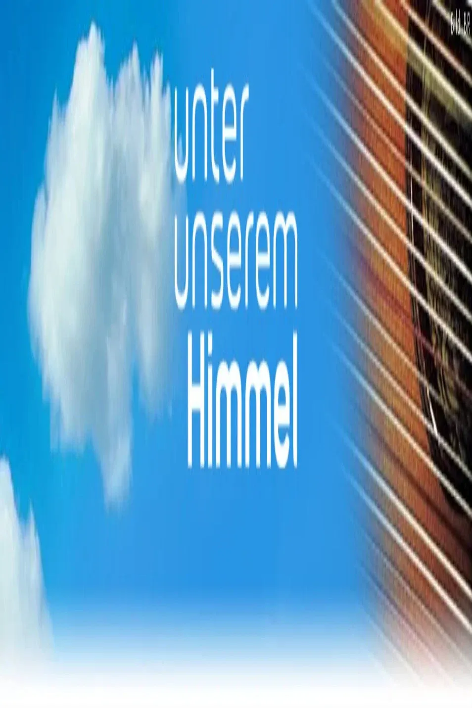 Poster of Unter unserem Himmel