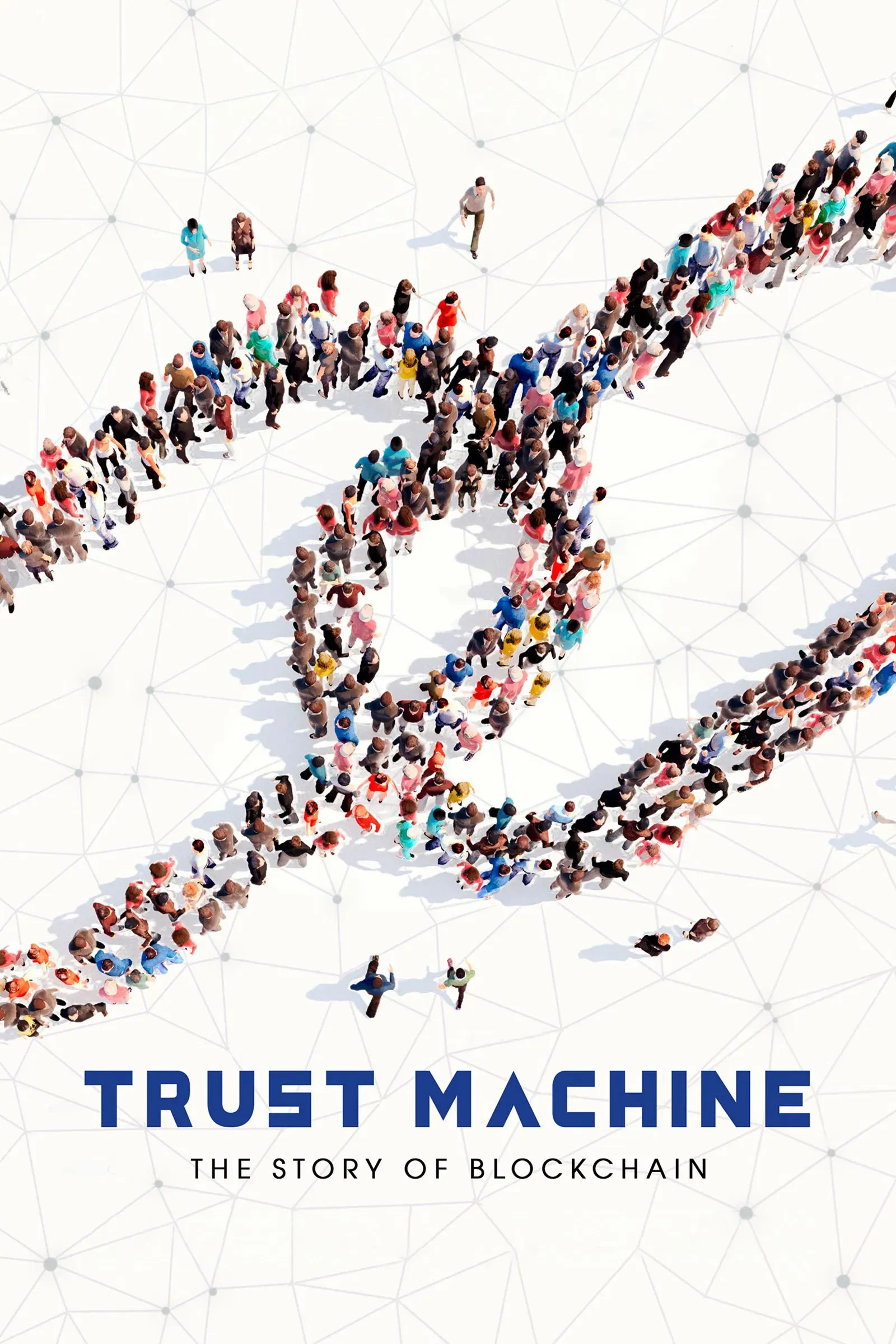 Poster of the movie Trust Machine: The Story of Blockchain