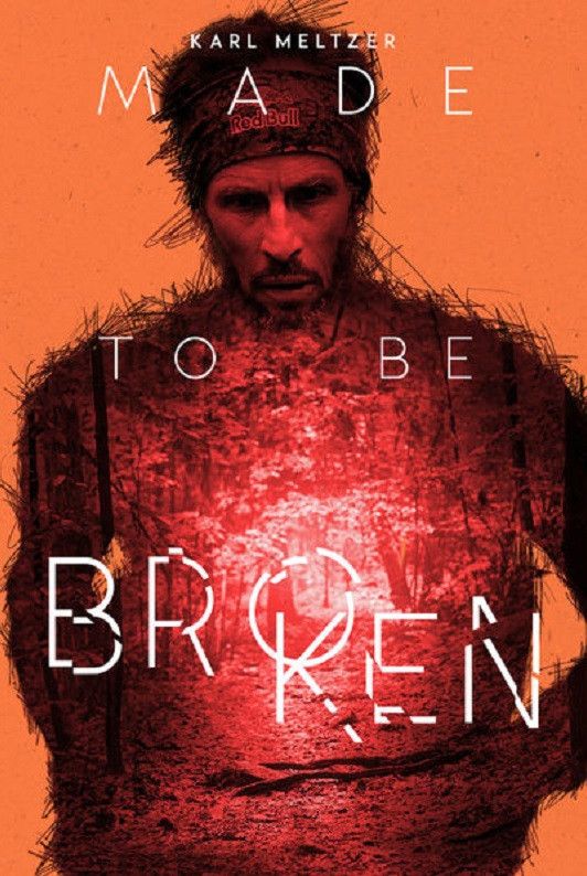 Poster of the movie Karl Meltzer: Made to Be Broken