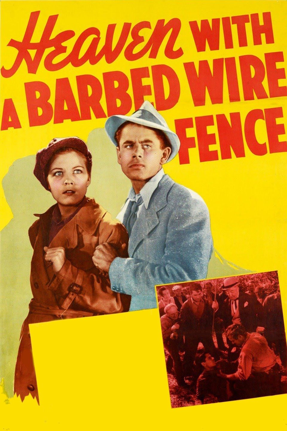 Poster of the movie Heaven with a Barbed Wire Fence