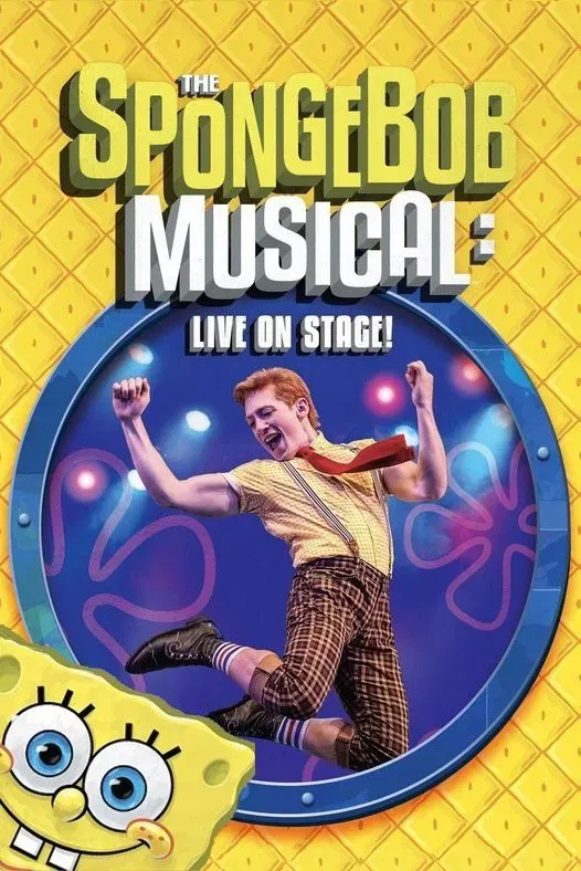 Poster of the movie The SpongeBob Musical: Live on Stage!