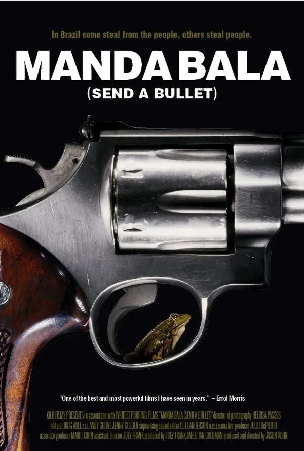 Poster of the movie Manda Bala (Send a Bullet)