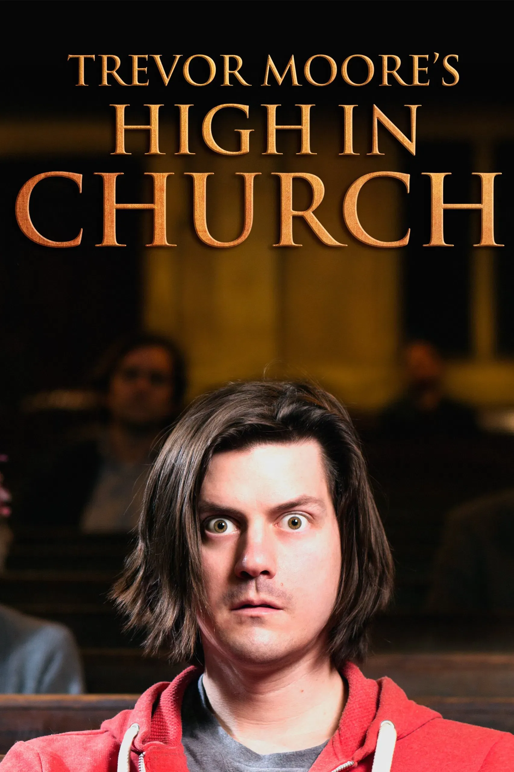 Poster of the movie Trevor Moore: High In Church