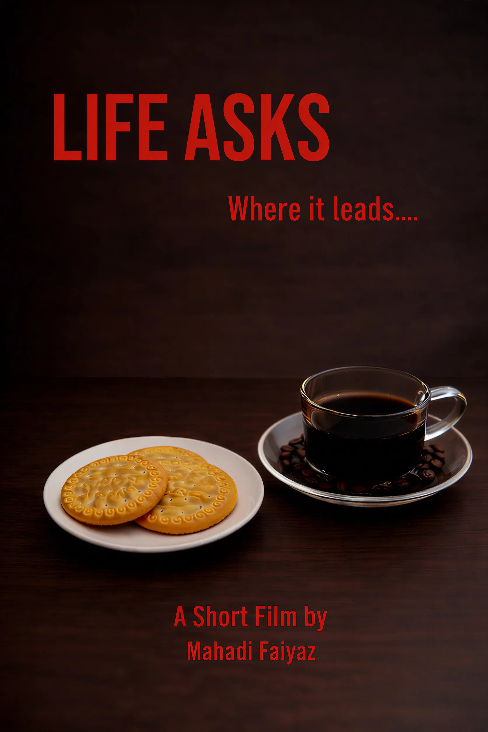 Poster for Life Asks
