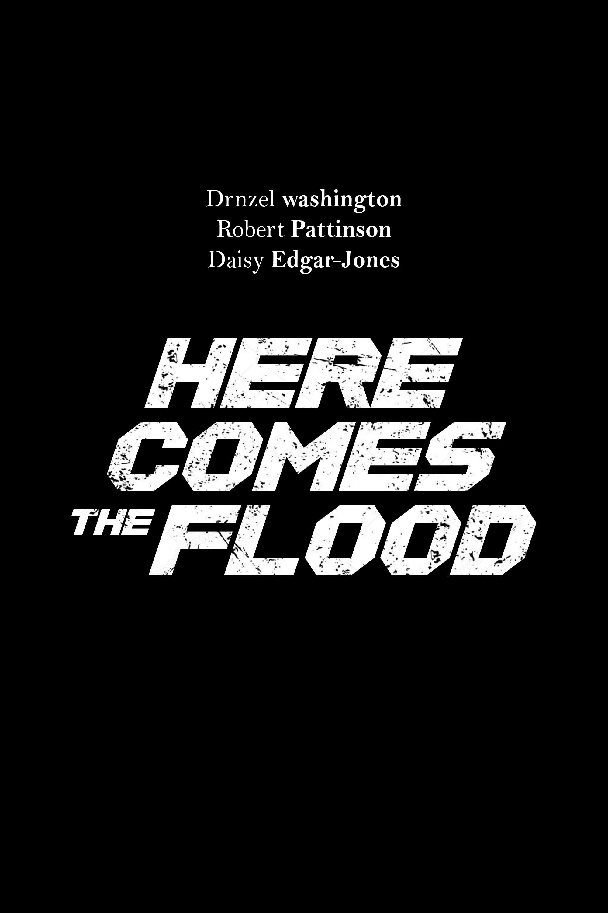 Poster for Here Comes the Flood