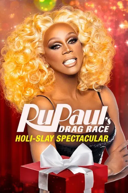 Poster of the movie RuPaul's Drag Race Holi-Slay Spectacular