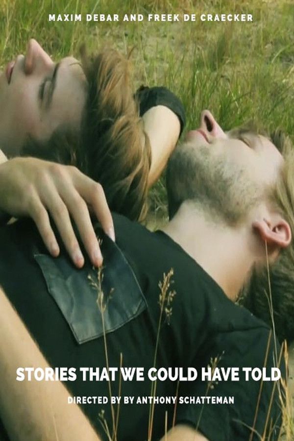 Poster of the movie Stories That We Could Have Told