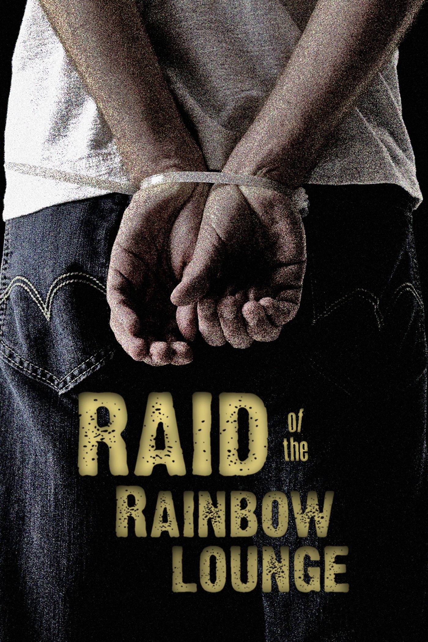 Poster of the movie Raid of the Rainbow Lounge