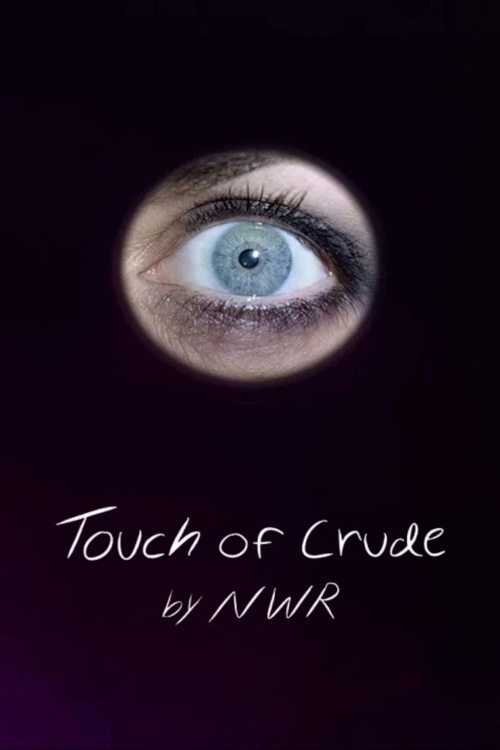 Poster of the movie Touch of Crude