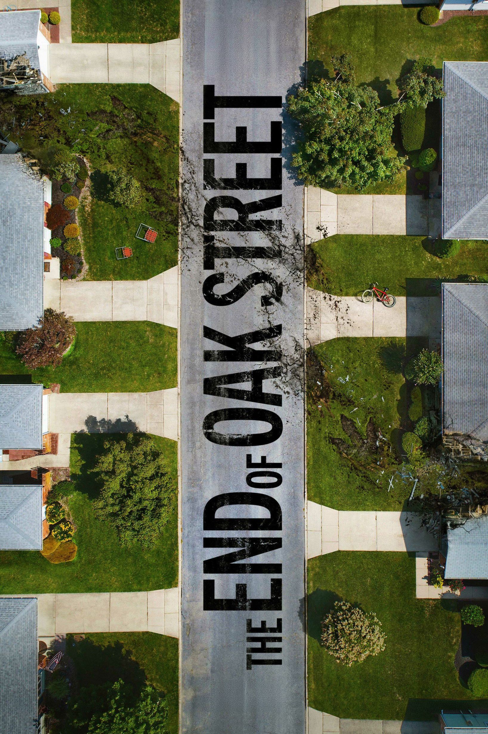 Poster for The End of Oak Street