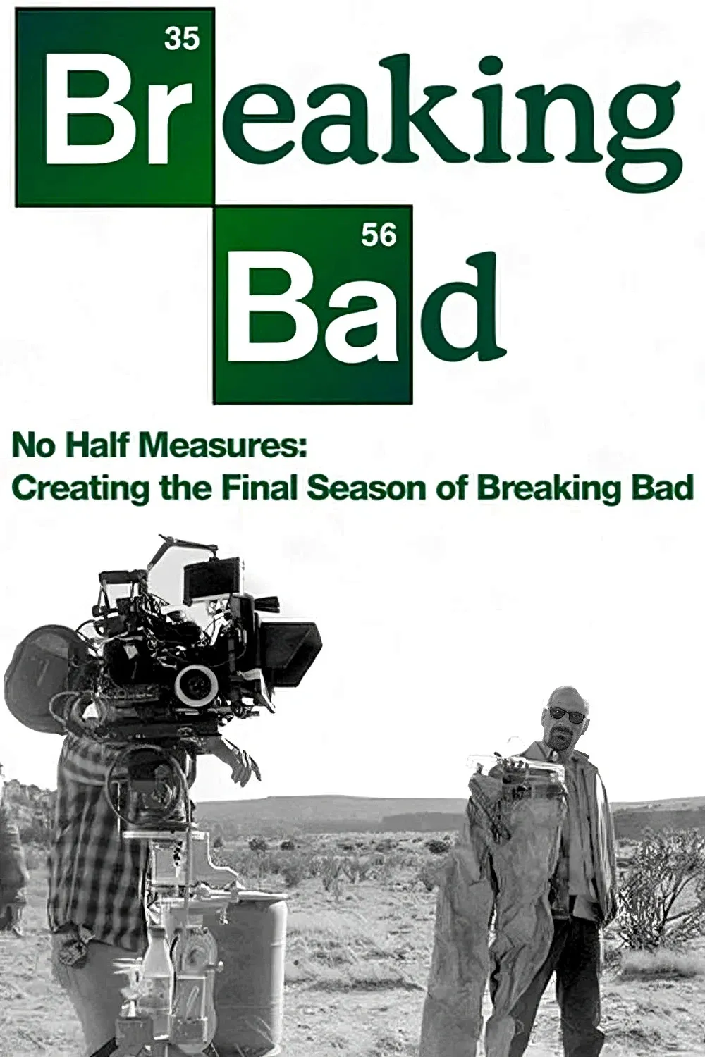 Poster of the movie No Half Measures: Creating the Final Season of Breaking Bad