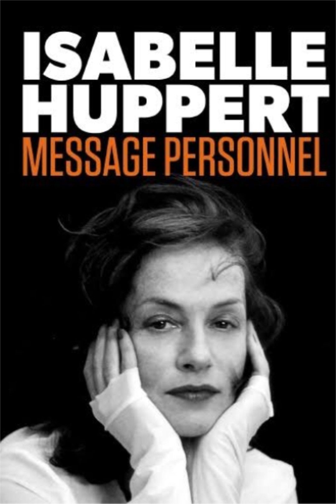 Poster of the movie Isabelle Huppert: Personal Message
