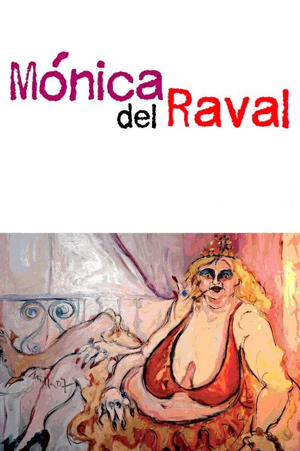 Poster of the movie Mónica del Raval
