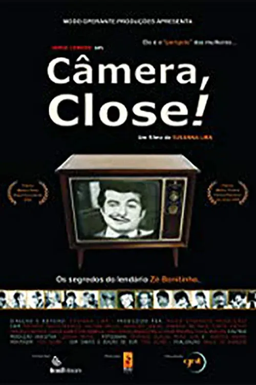 Poster for Câmera, Close!