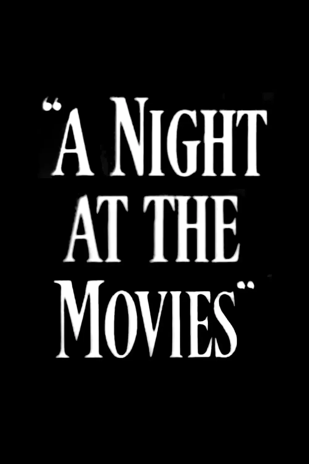 Poster of the movie A Night at the Movies