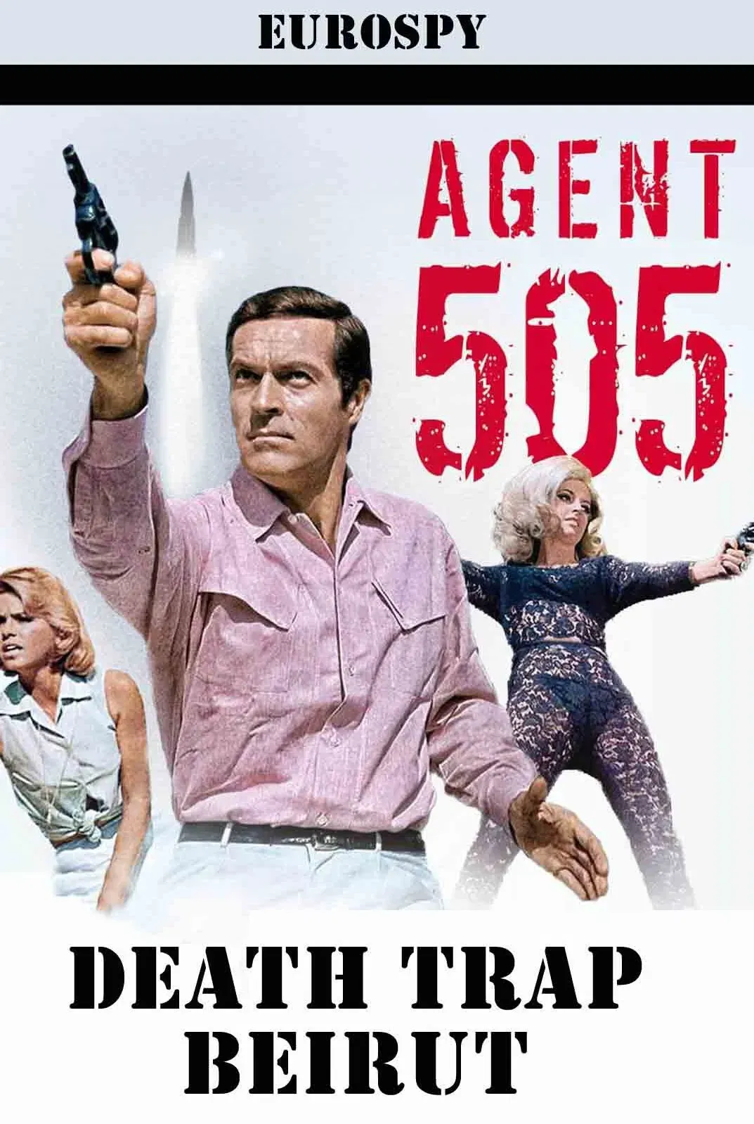 Poster of the movie Agent 505 - Death Trap Beirut