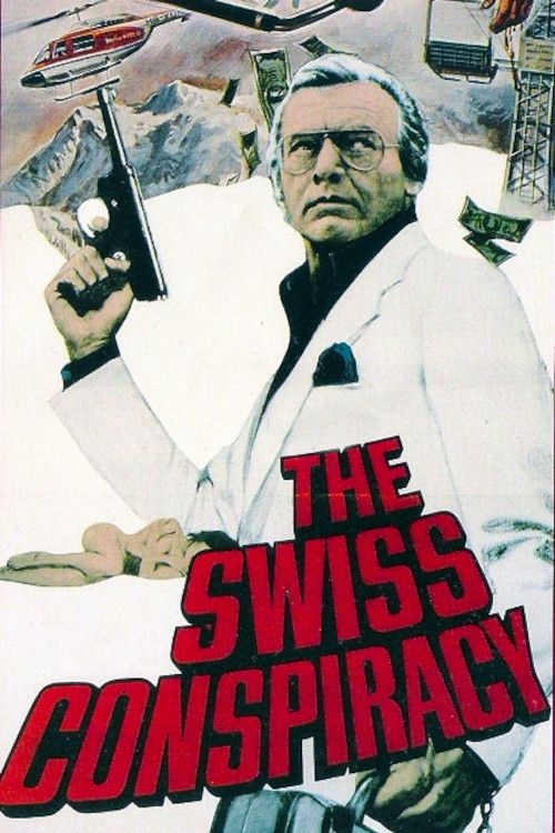 Poster of the movie The Swiss Conspiracy