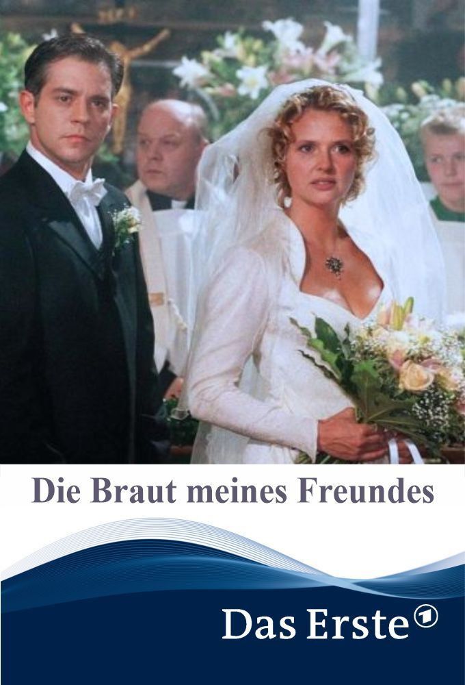 Poster of the movie Die Braut meines Freundes