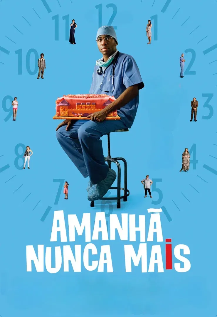 Poster of the movie Amanhã Nunca Mais