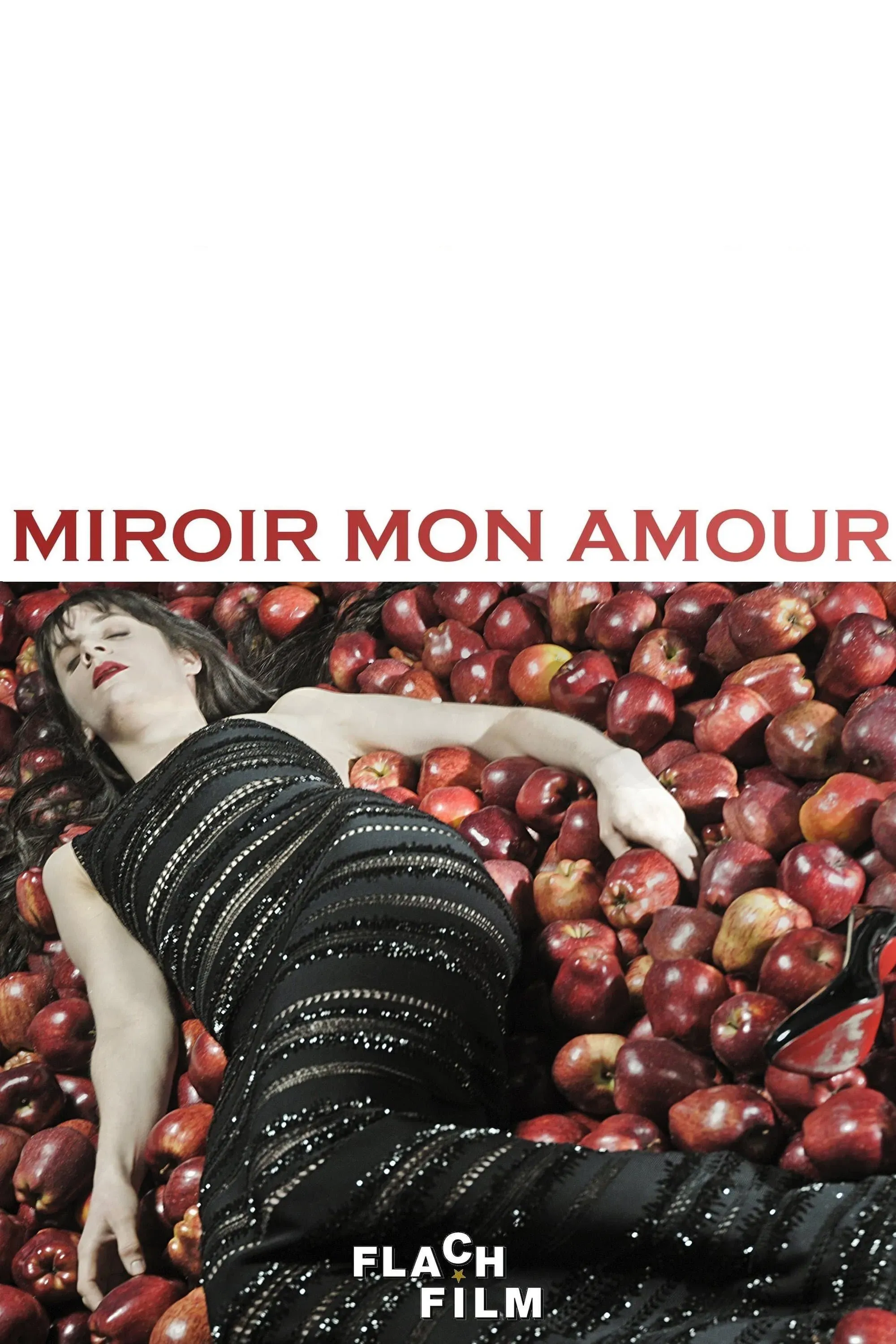 Poster of the movie Miroir mon amour