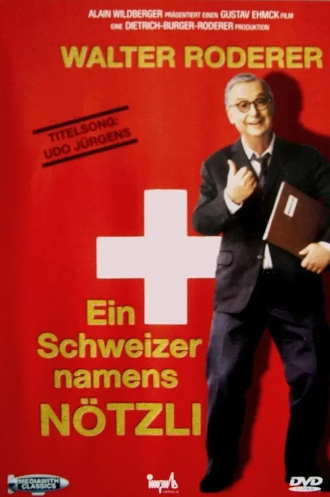 Poster of the movie Ein Schweizer namens Nötzli