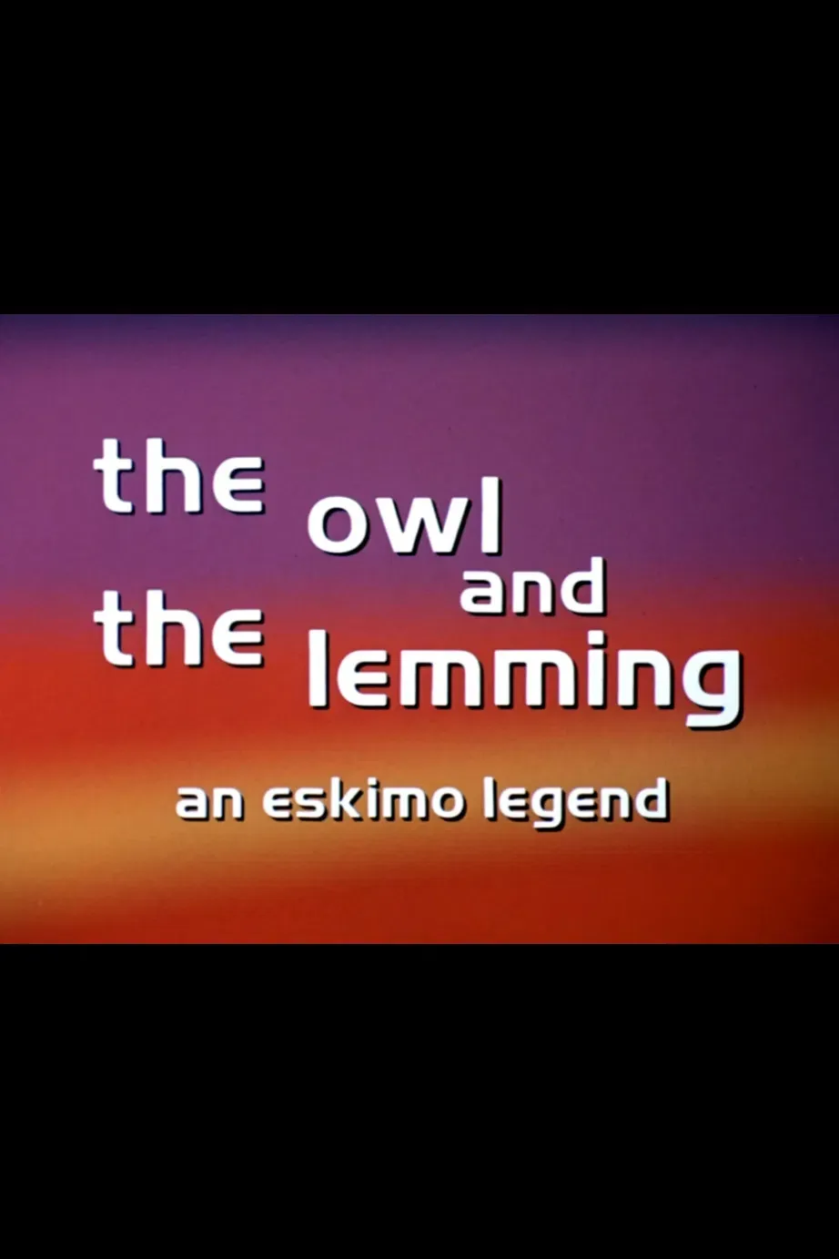 Poster of the movie The Owl and the Lemming: An Eskimo Legend