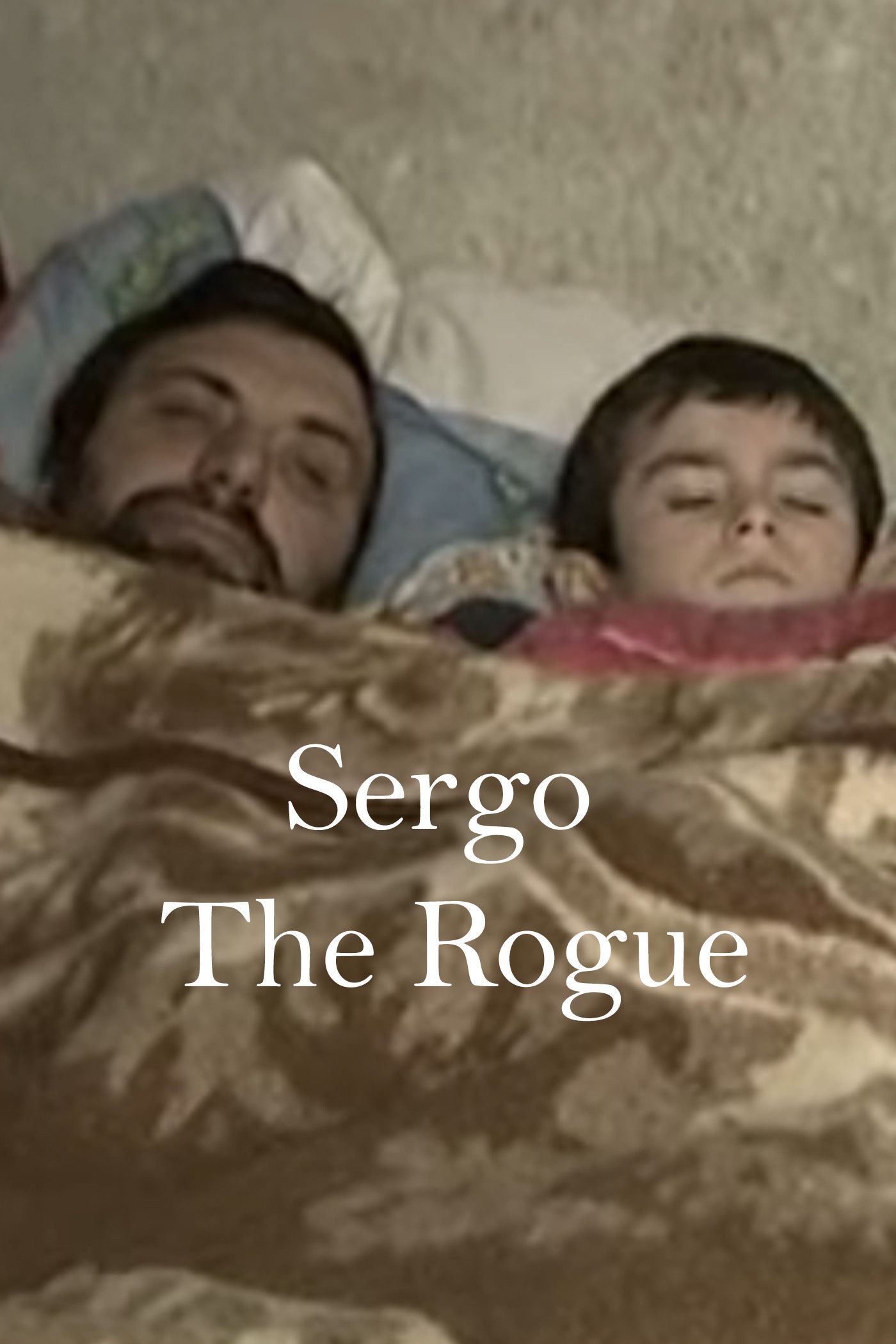 Poster of the movie Sergo The Rogue