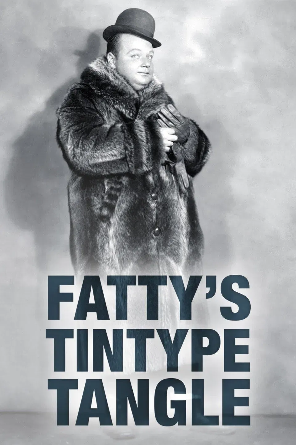 Poster of the movie Fatty's Tintype Tangle