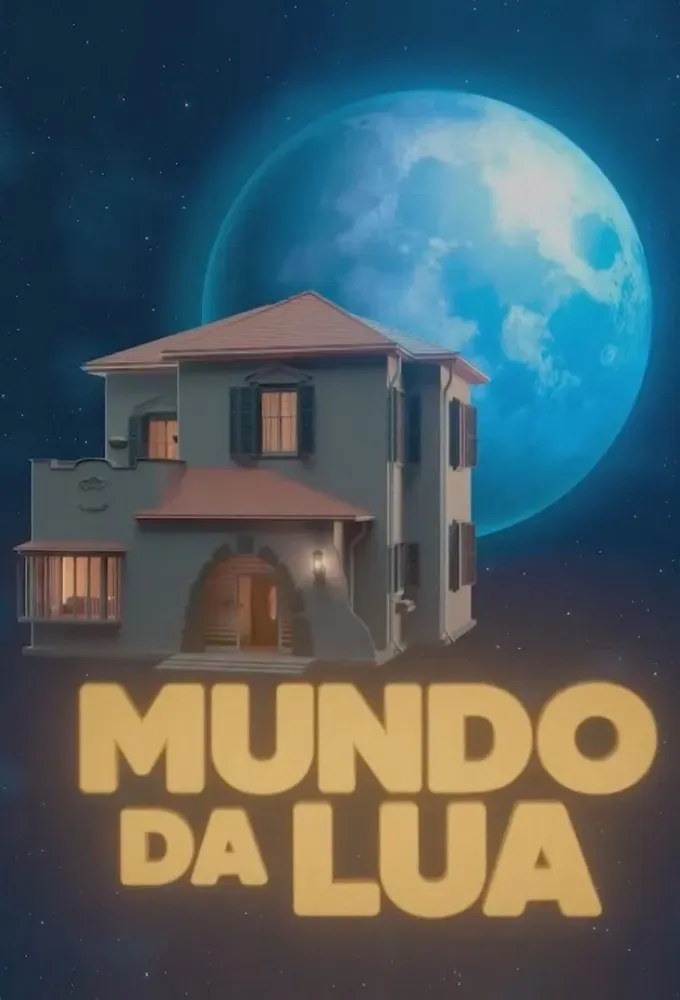 Poster of Mundo da Lua