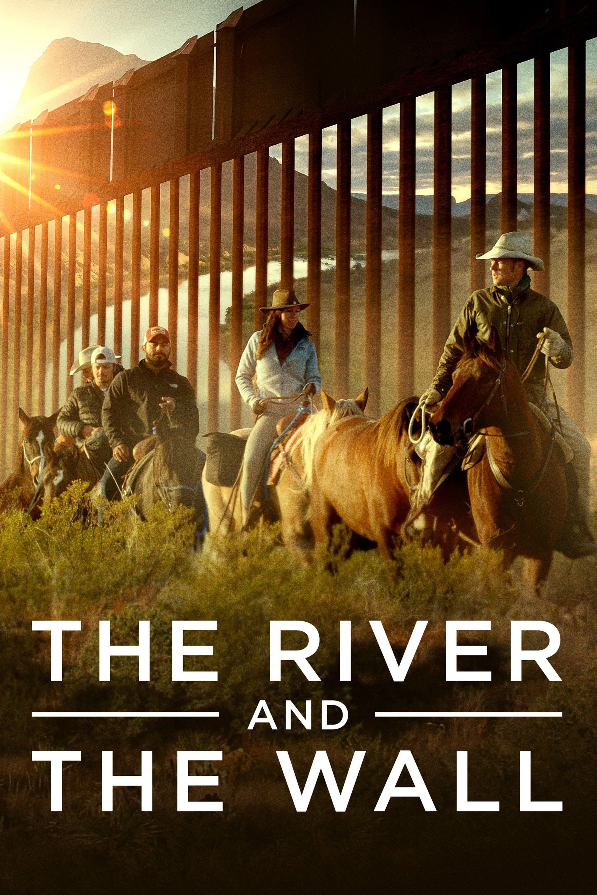 Poster of the movie The River and the Wall