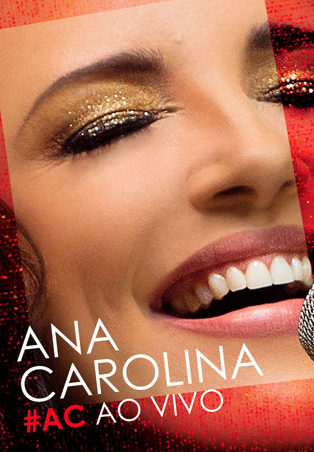 Poster of the movie Ana Carolina - #AC Ao Vivo