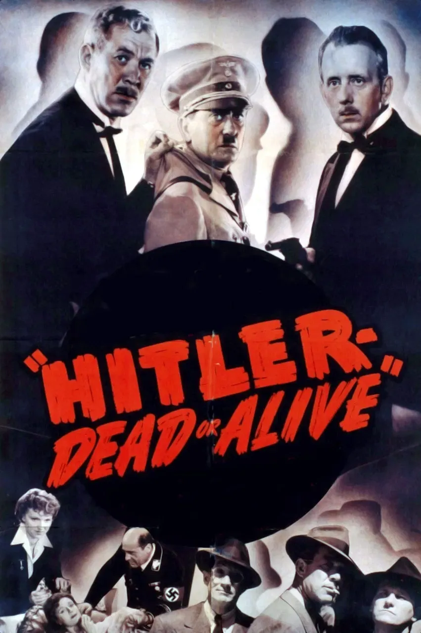 Poster of the movie Hitler- Dead or Alive